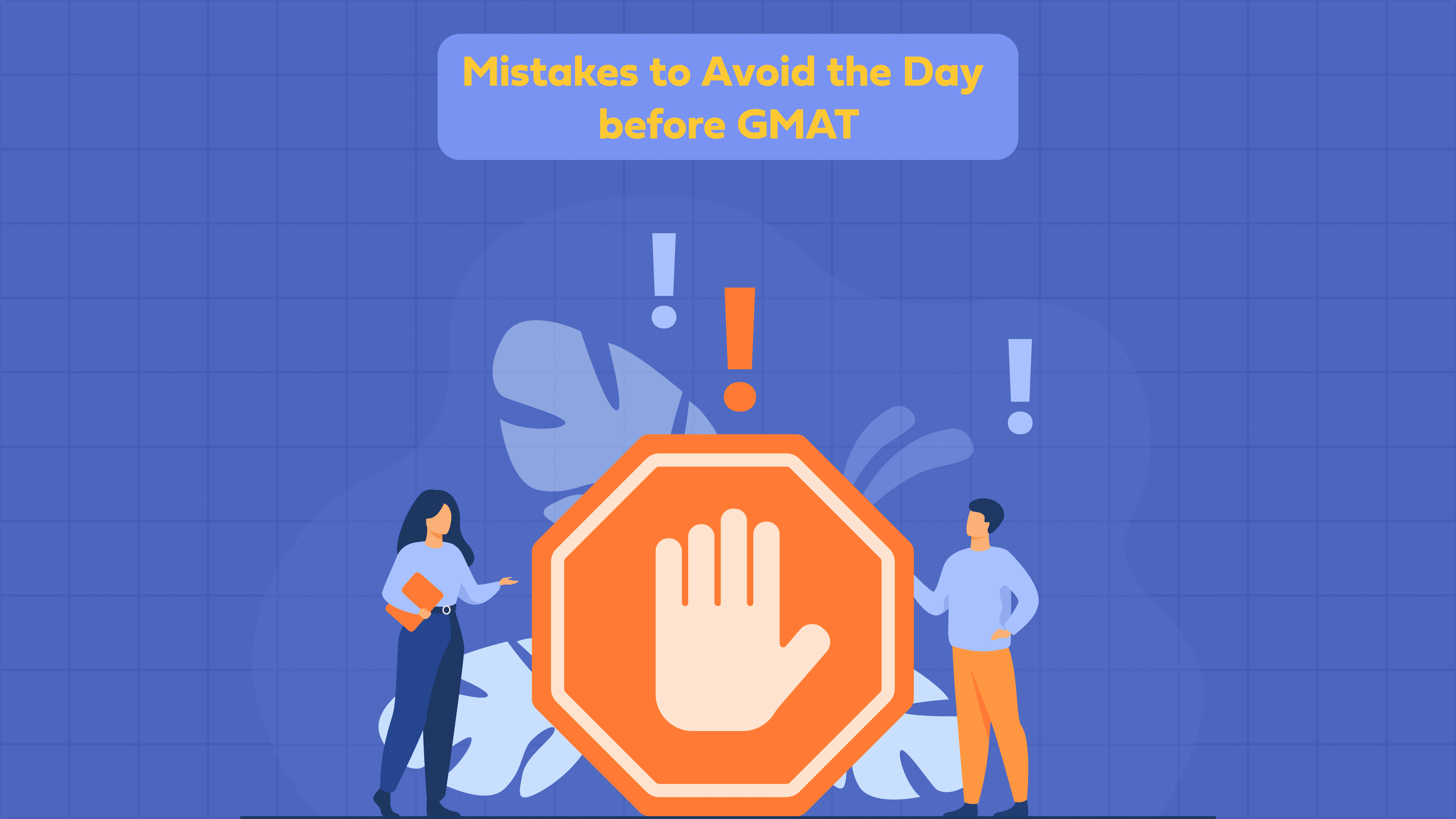 Mistakes to Avoid the Day Before the GMAT