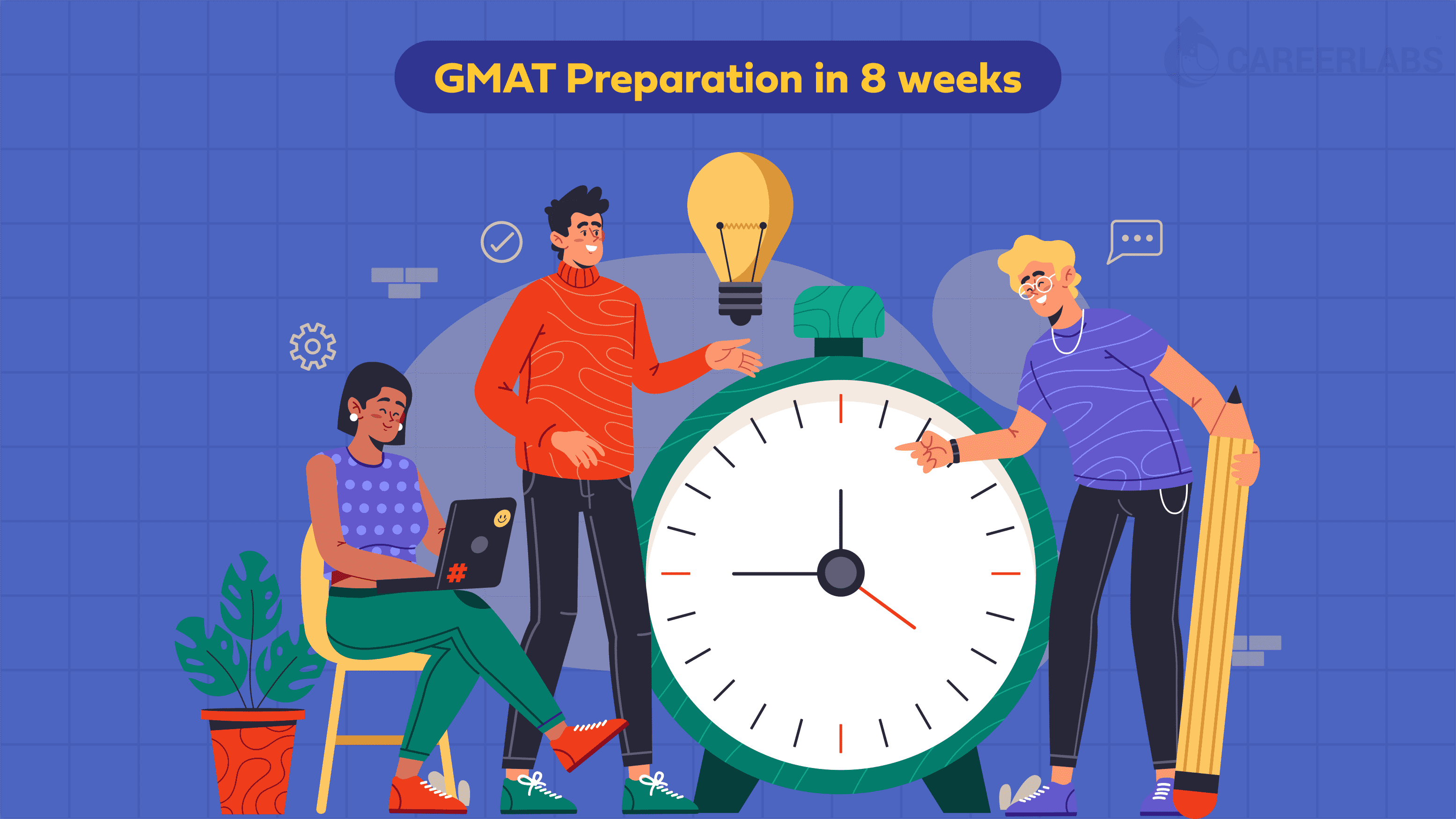 How to prepare for GMAT in 8 Weeks?