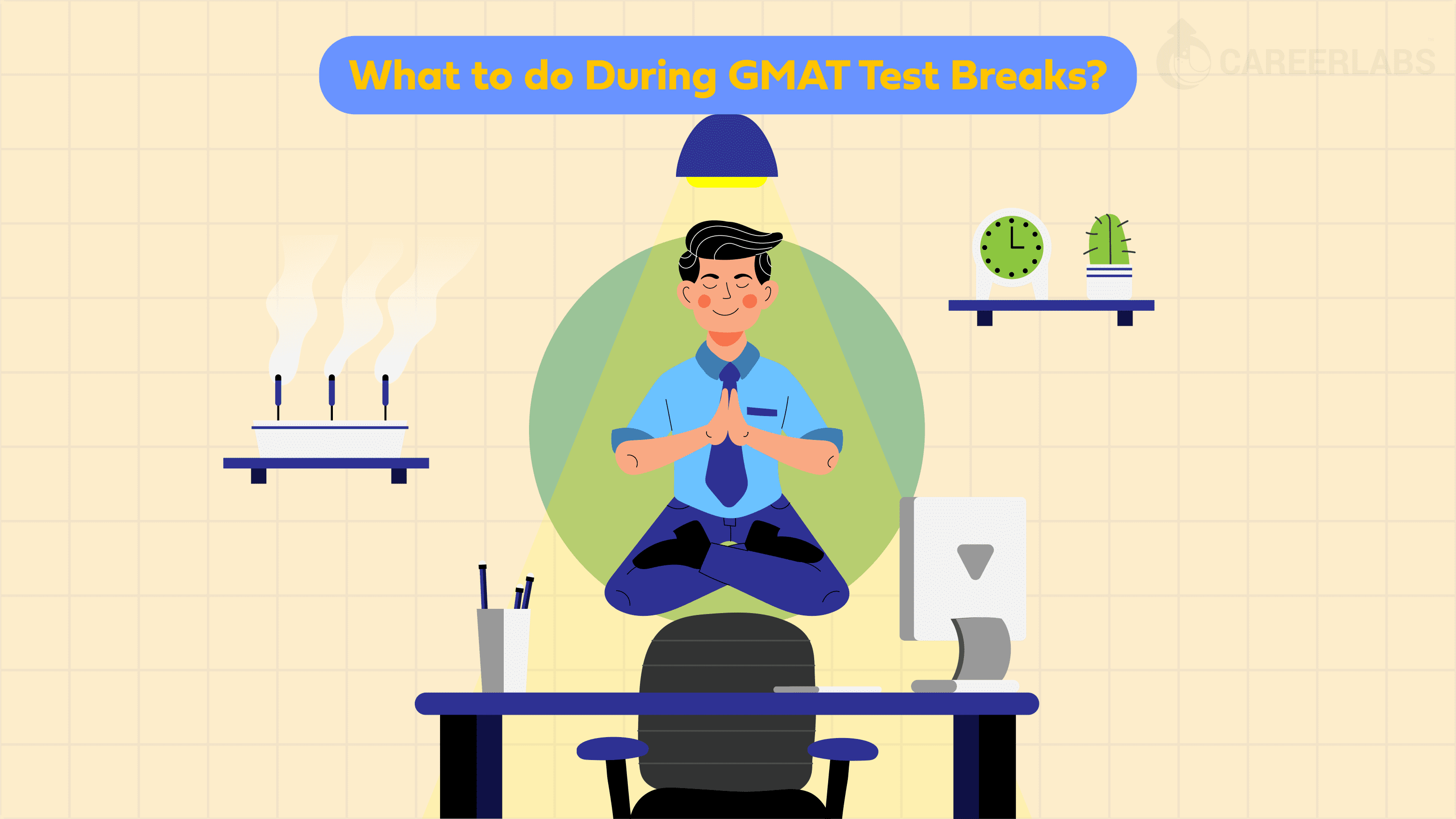 What to do During GMAT Test Breaks?