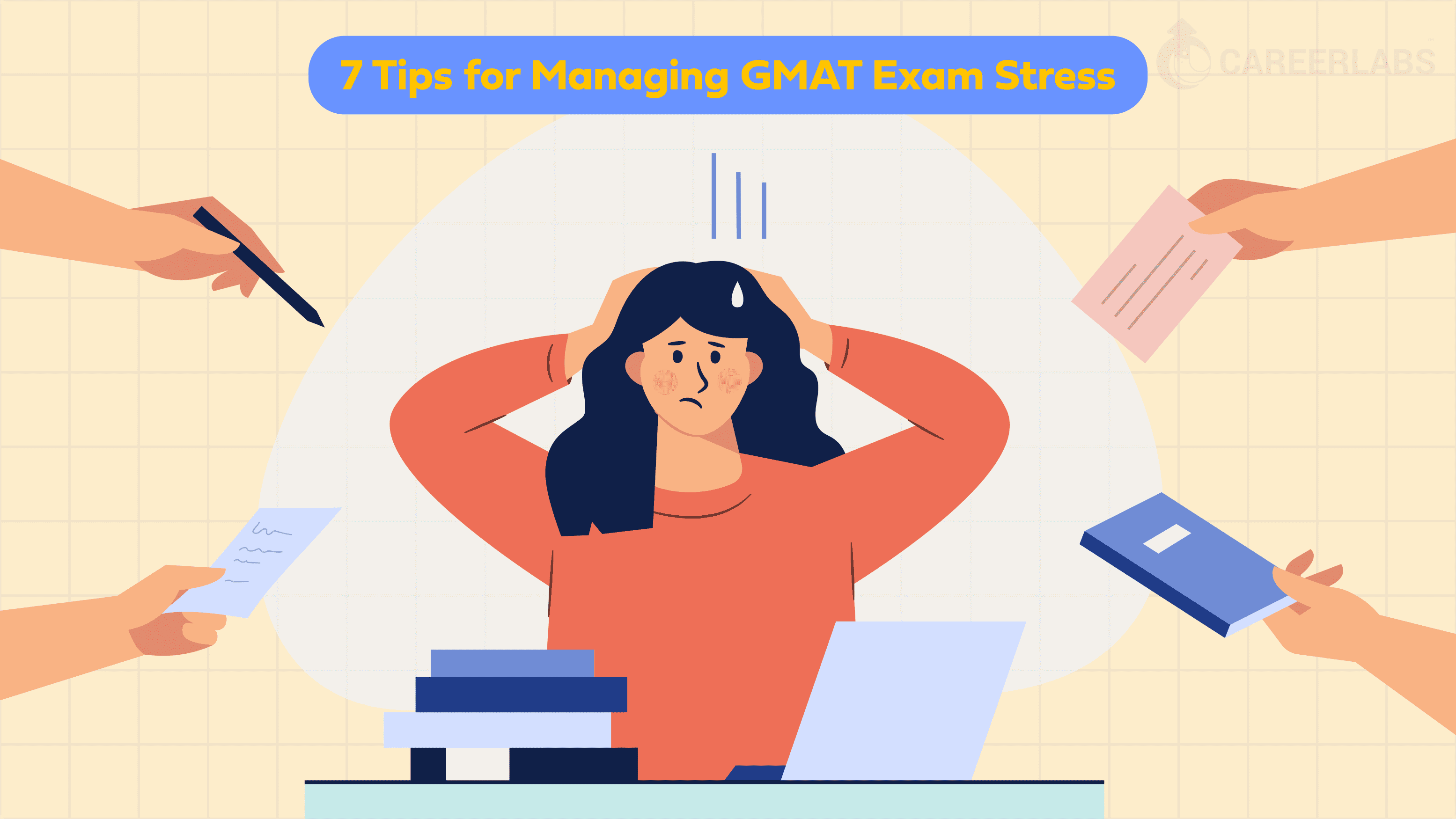 7 Tips for Managing GMAT Exam Stress